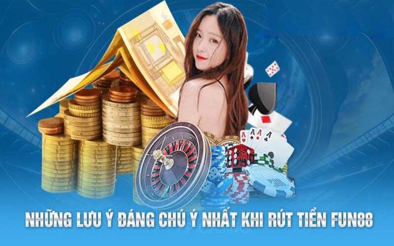 Rút tiền Fun88 lần đầu gây ra gián đoạn